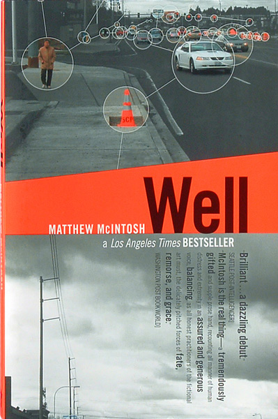 [Well by Matthew McIntosh. Paperback book cover art.]